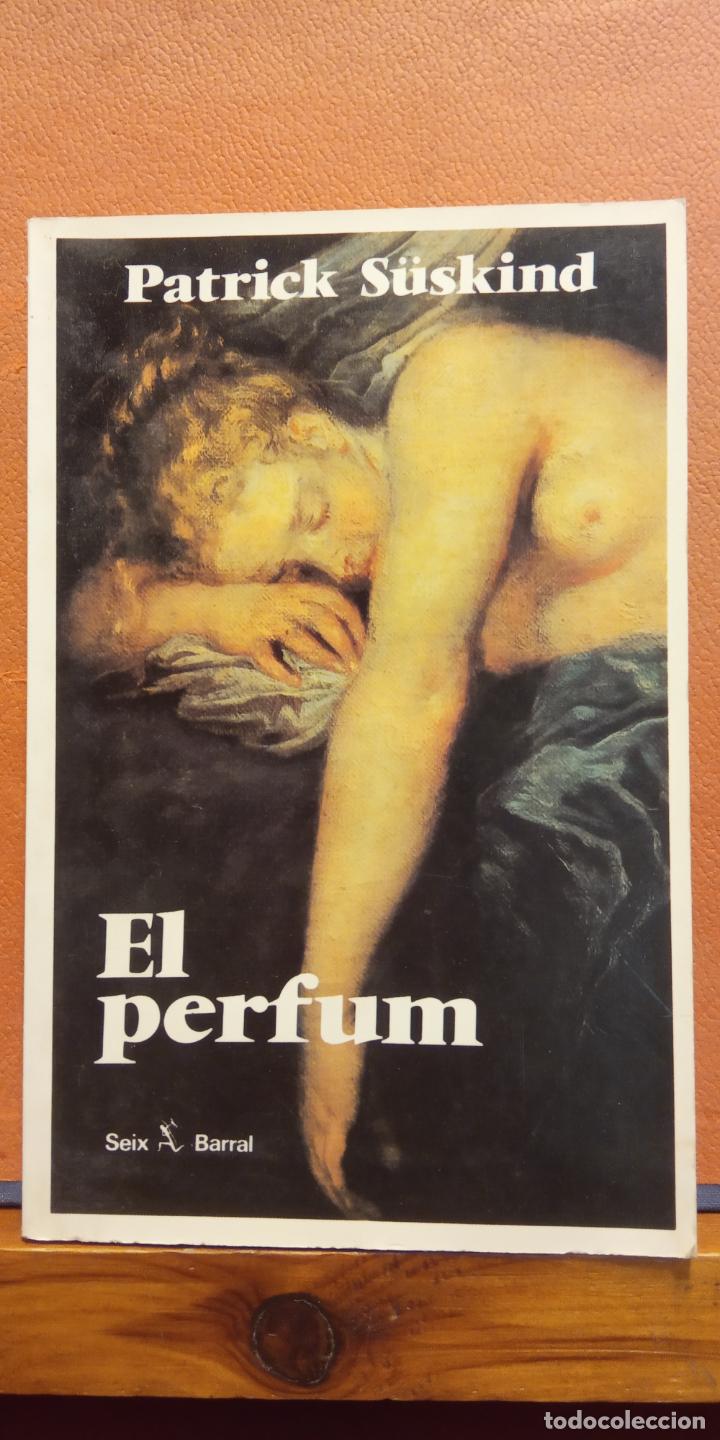 Libros de segunda mano: EL PERFUM. PATRICK S&Uuml;SKIND. EDITORIAL SEIX BARRAL - Foto 1