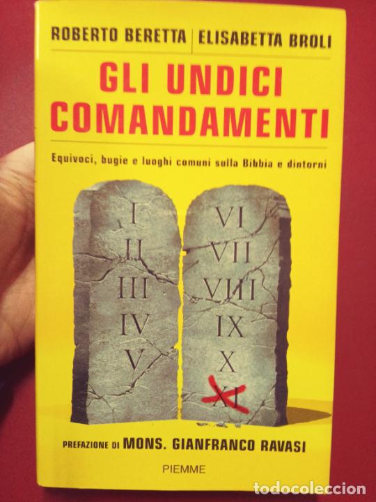 Livres d'occasion: Roberto Beretta y Elisabetta Broli: Gli undici comandamenti