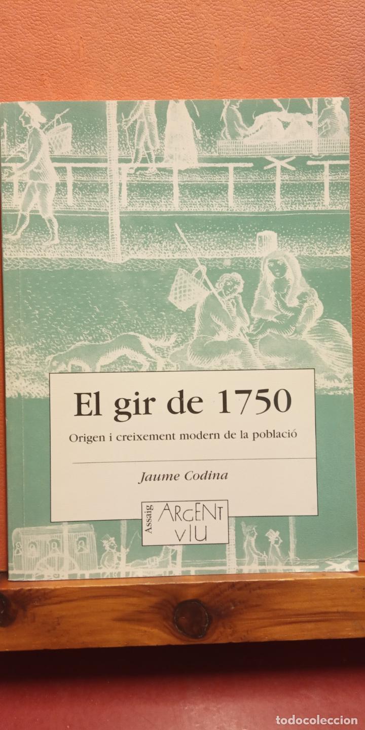 Libros de segunda mano: EL GIR DE 1750. JAUME CODINA. PAGES EDITORS - Foto 1