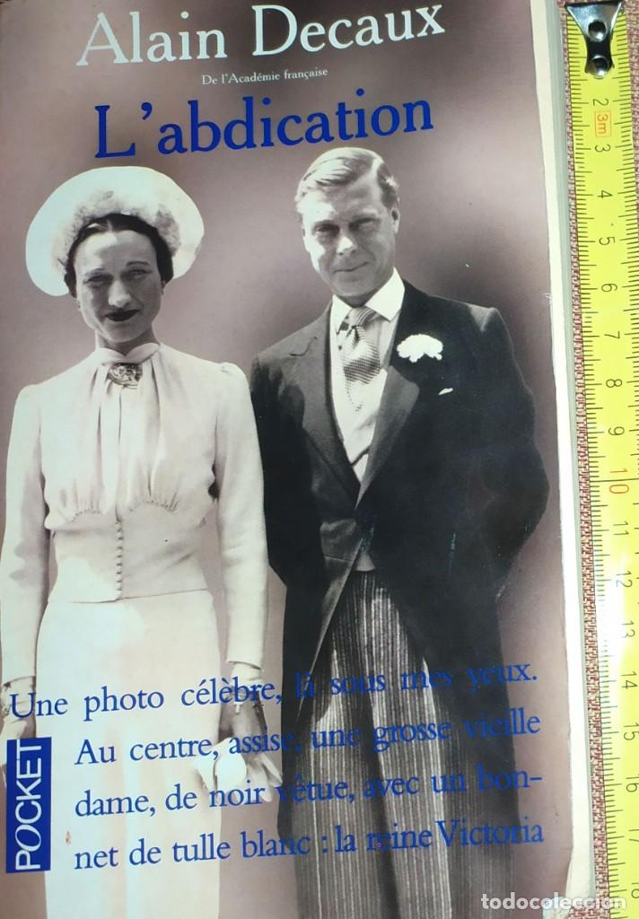 Libros de segunda mano: L,abdication Alain Decaux - Foto 1