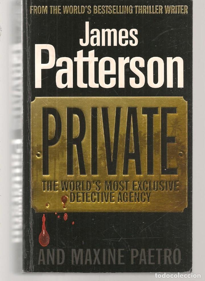 Libros de segunda mano: JAMES PATTERSON. PRIVATE. EN INGL&Eacute;S.(Z/4) - Foto 1