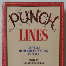 Libros de segunda mano: PUNCH LINES, 150 YEARS OF HUMOROUS WRITING IN PUNCH. AMANDA JANE DORAN. LIBRO EN INGLÉS