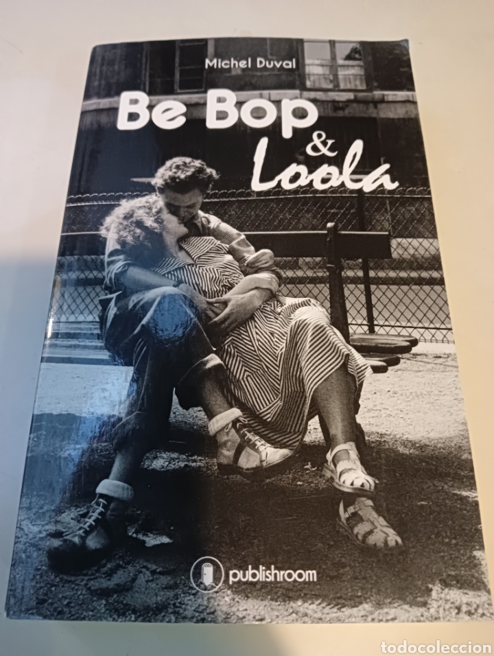 Libros de segunda mano: Libro en franc&eacute;s - Be Bop & Loola - Michel Duval - Foto 1