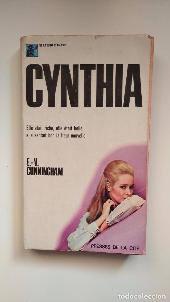Libros de segunda mano: Cynthia - E. V. Cunningham - Presses de la Cit&eacute;, 1969 (Franc&eacute;s) - Foto 1