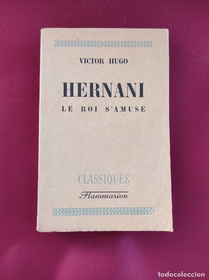 Libros de segunda mano: VICTOR HUGO - HERNANI / Le roi samuse - Foto 1