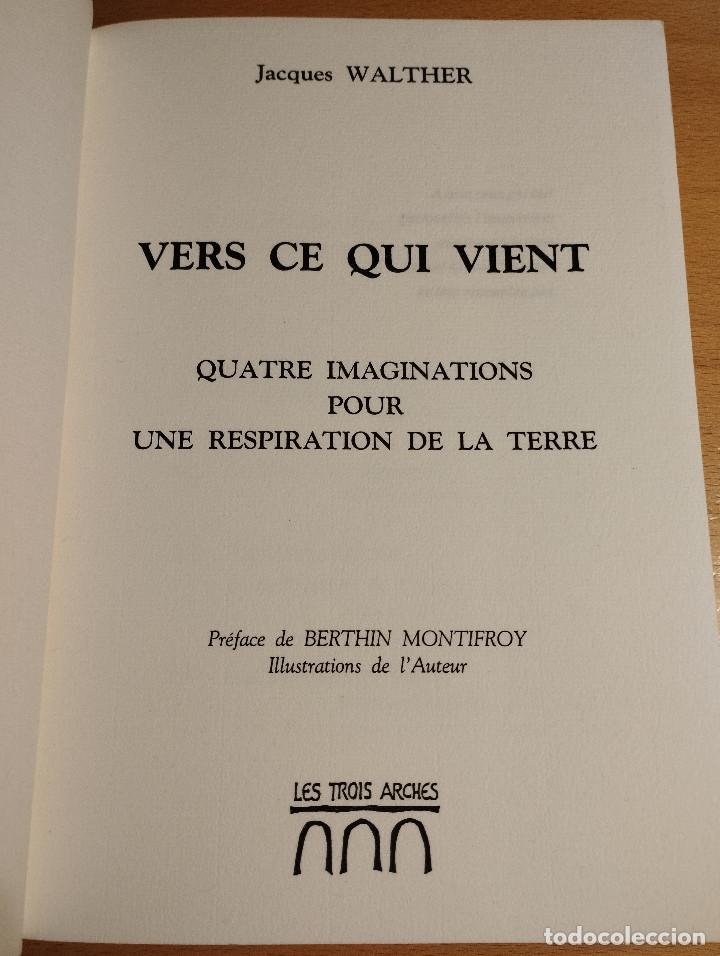 Libros de segunda mano: VERS CE QUI VIENT (JACQUES WALTHER) - Foto 2