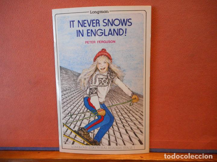 Libros de segunda mano: IT NEVER SNOWS IN ENGLAND!. PETER FERGUSON. LONGMAN. - Foto 1