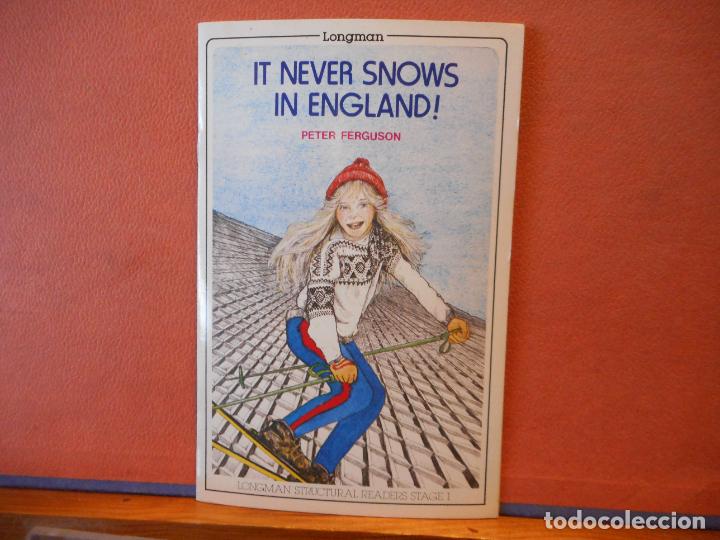 Libros de segunda mano: IT NEVER SNOWS IN ENGLAND!. PETER FERGUSON. LONGMAN. - Foto 1