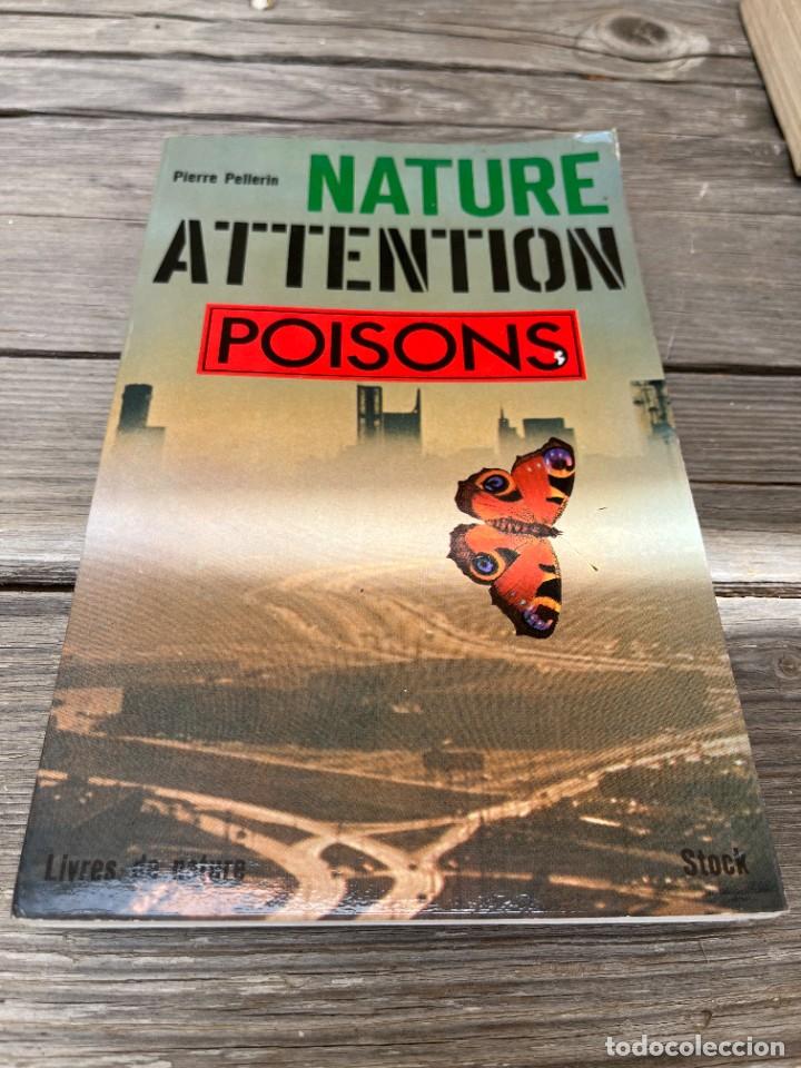 Libros de segunda mano: NATURE ATTENTION. POISONS. EN FRANC&Eacute;S. - Foto 1