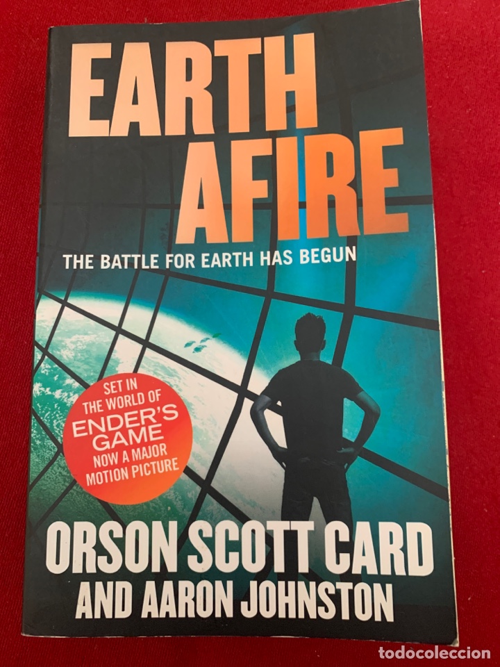 Livres d'occasion: Earth Afire. The battle for Earth has Begun. Orson Scott Card and Aaron Johnston.
