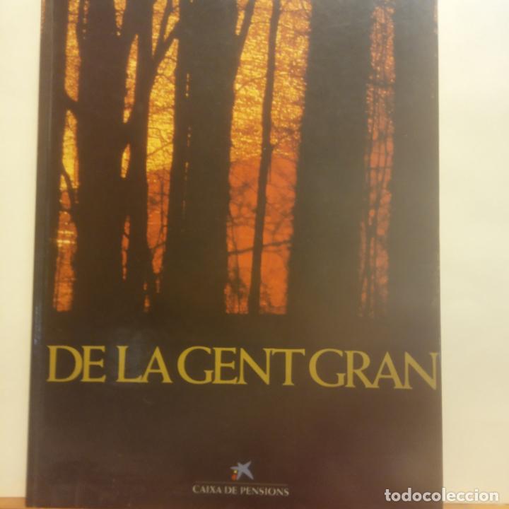 Libros de segunda mano: DE LA GENT GRAN. CAIXA DE PENSIONS. EDITORIAL KAIROS - Foto 1