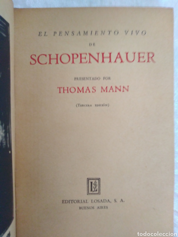 Libros de segunda mano: THOMAS MANN: EL PENSAMIENTO VIVO DE SCHOPENHAUER, ED. LOSADA, 1946 - Foto 4