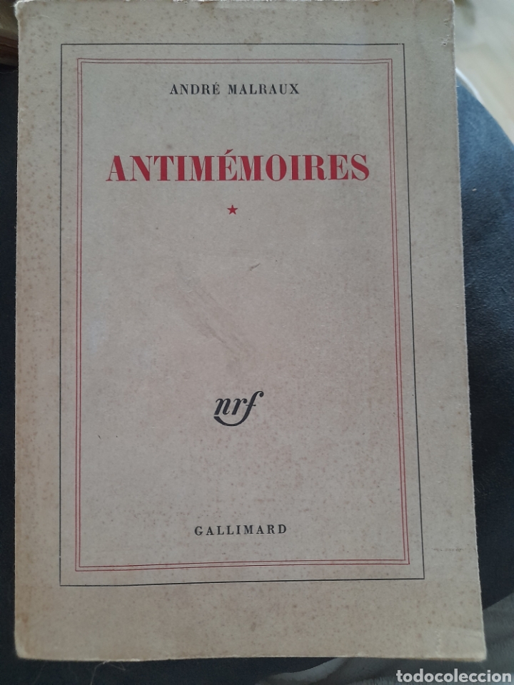 Libros de segunda mano: Antim&eacute;moires. Andr&eacute; Malraux. Franc&eacute;s - Foto 1