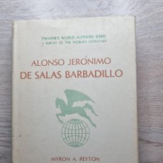 Libros de segunda mano: ALONSO JERONIMO DE SALAS BARBADILLO. MYRON A. PEYTON. ED. TWAYNE. NEW YORK, 1973