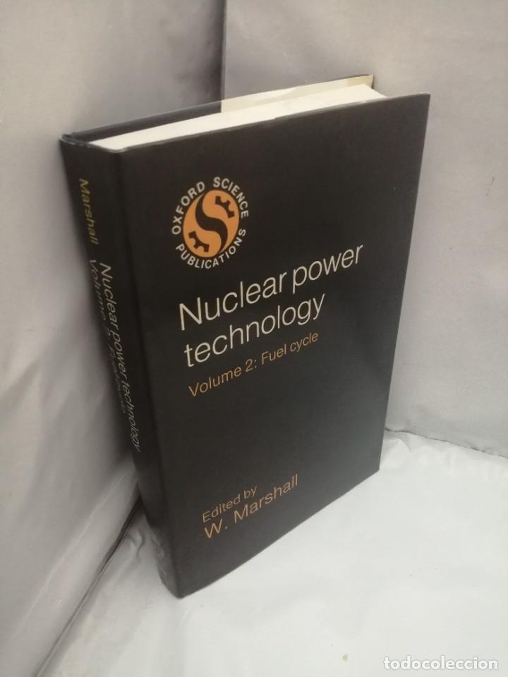 Libros de segunda mano: NUCLEAR POWER TECHNOLOGY, VOLUME 2: FUEL CYCLE - Foto 4