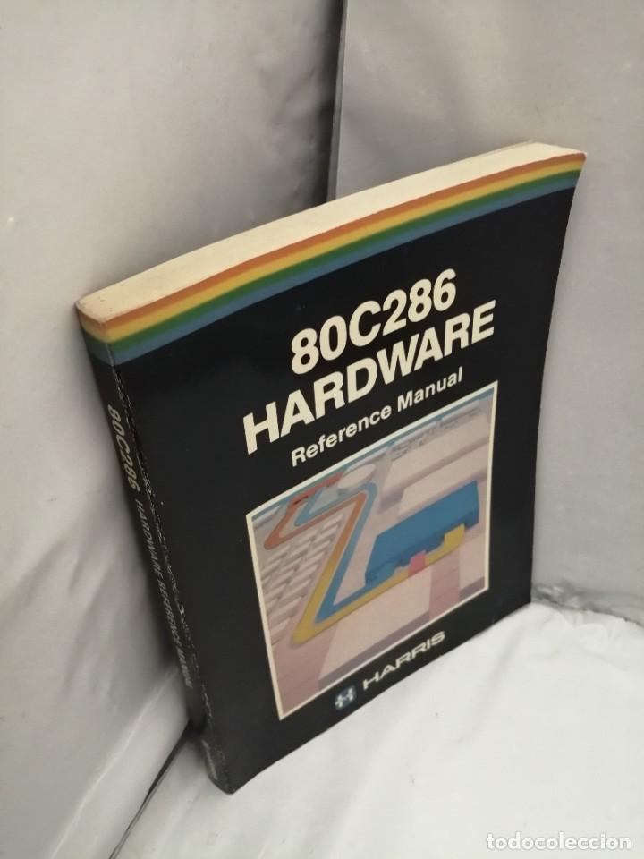 Libros de segunda mano: 80C86 HARDWARE REFERENCE MANUAL - Foto 3