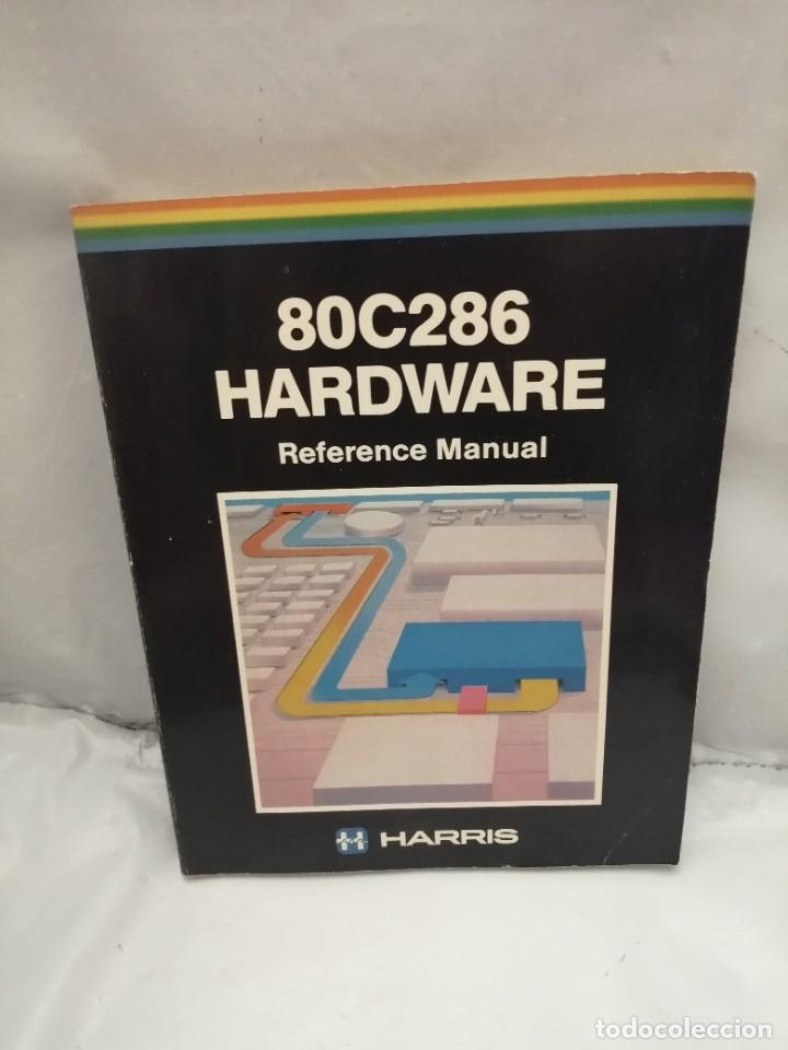 Libros de segunda mano: 80C86 HARDWARE REFERENCE MANUAL - Foto 1