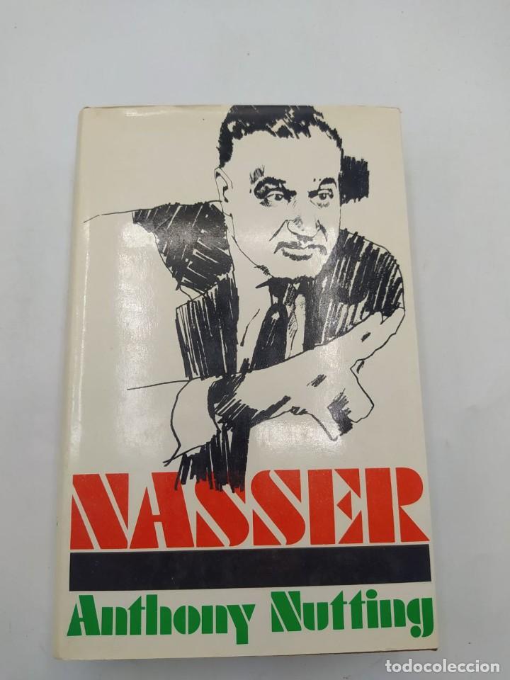 Libros de segunda mano: NASSER. ANTHONY NUTTING. 1972. - Foto 1