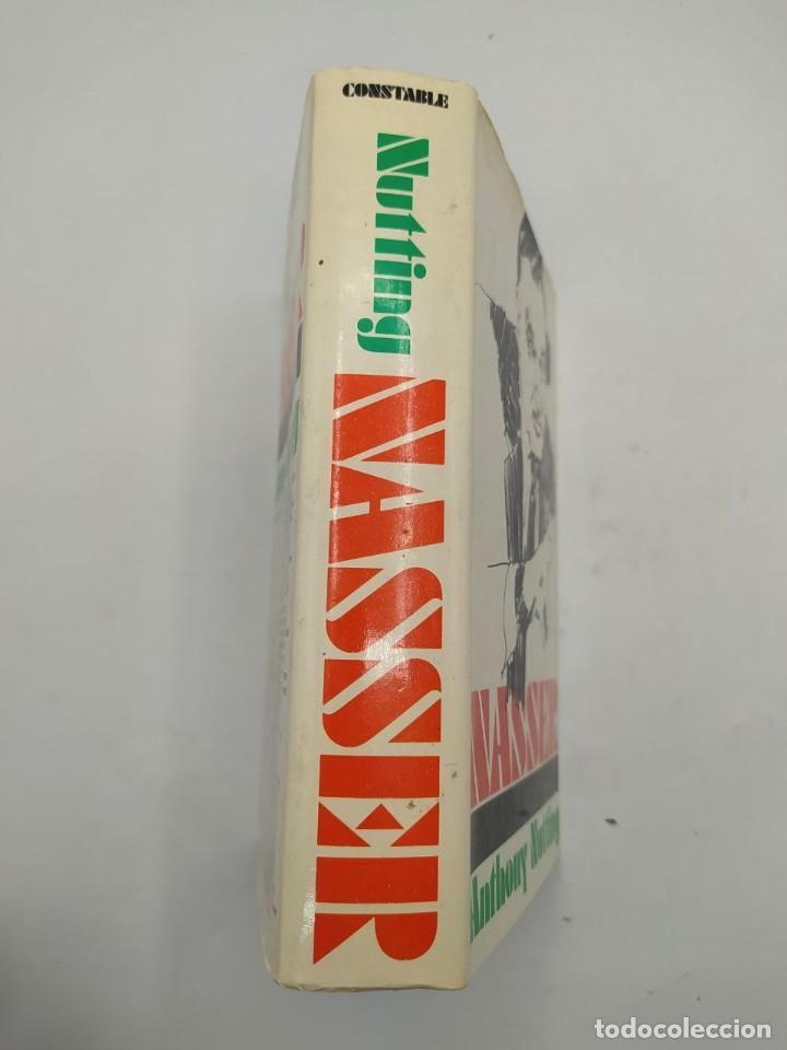 Libros de segunda mano: NASSER. ANTHONY NUTTING. 1972. - Foto 4