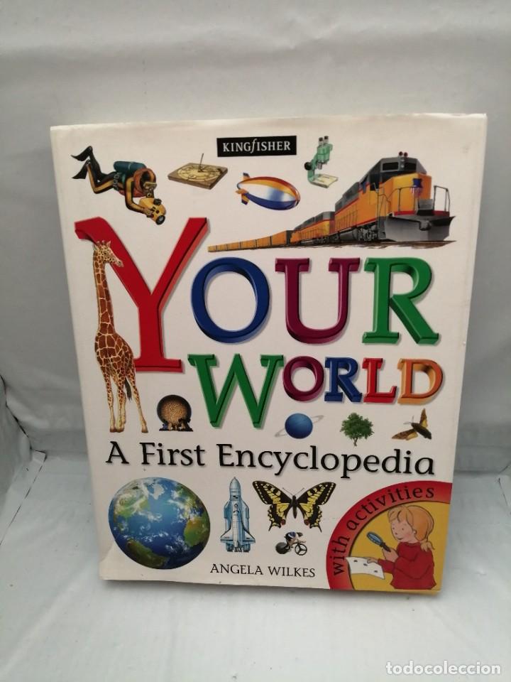 Libros de segunda mano: YOUR WORLD: A FIRST ENCYCLOPEDIA (FIRST EDITION, HARDCOVER) - Foto 1