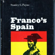 Libros de segunda mano: FRANCO'S SPAIN (STANLEY G. PAYNE) EN INGLES - CARTONE