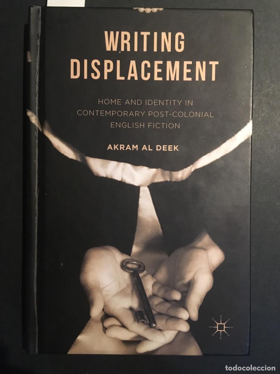Libros de segunda mano: WRITING DISPLACEMENT, AKRAM AL DEEK - Foto 1