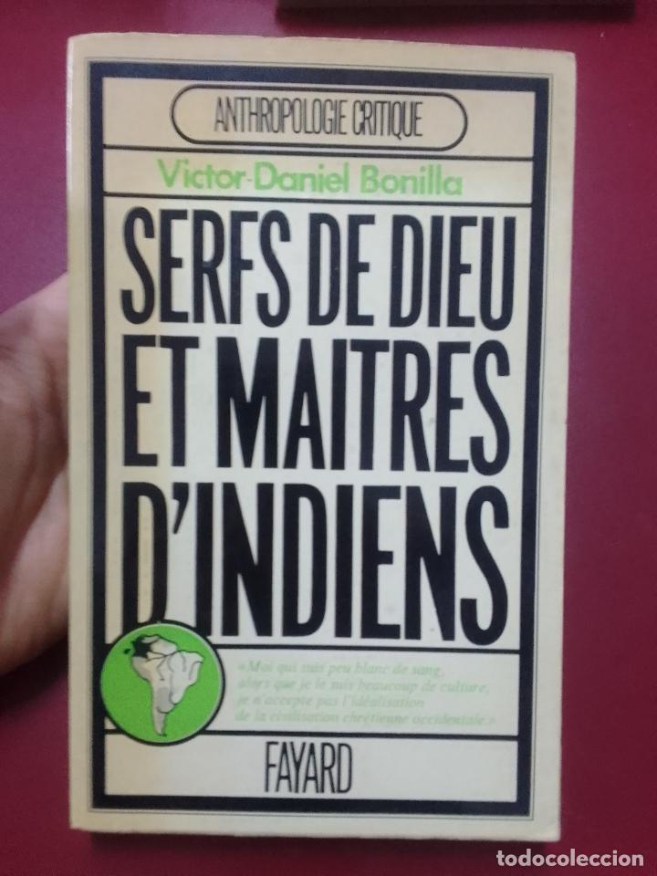 Libri di seconda mano: Victor-Daniel Bonilla: Serfs de Dieu et ma&icirc;tres d'Indiens