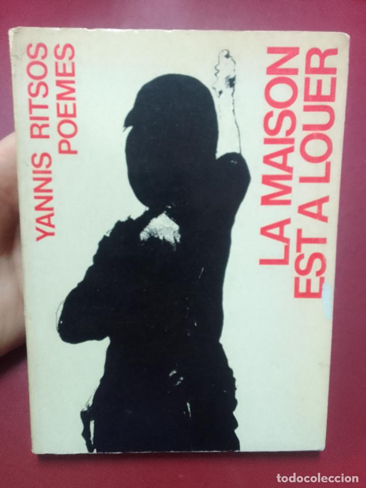 Second hand books: Yannis Ritsos: La maison est &agrave; louer. Po&egrave;mes