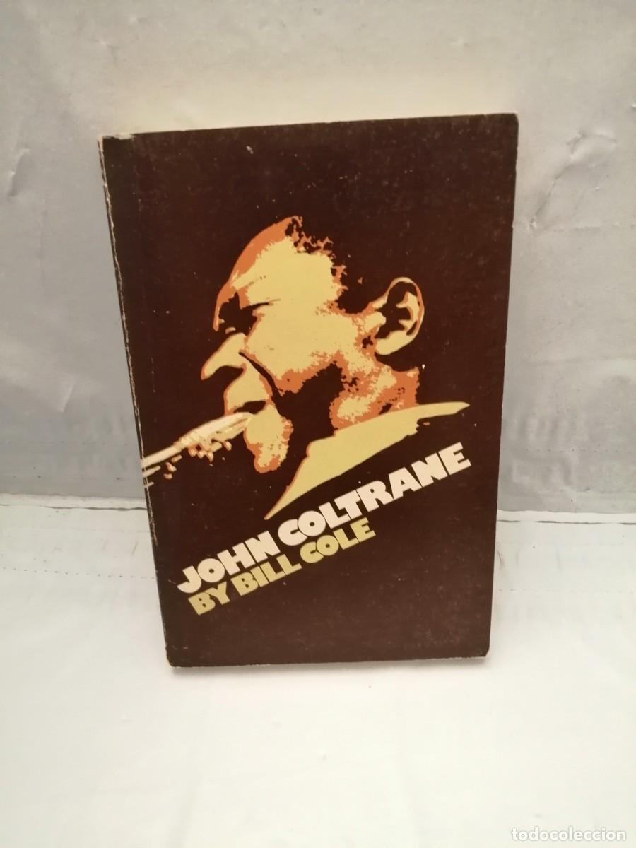 Libros de segunda mano: JOHN COLTRANE (EDICI&Oacute;N EN INGL&Eacute;S) - Foto 1
