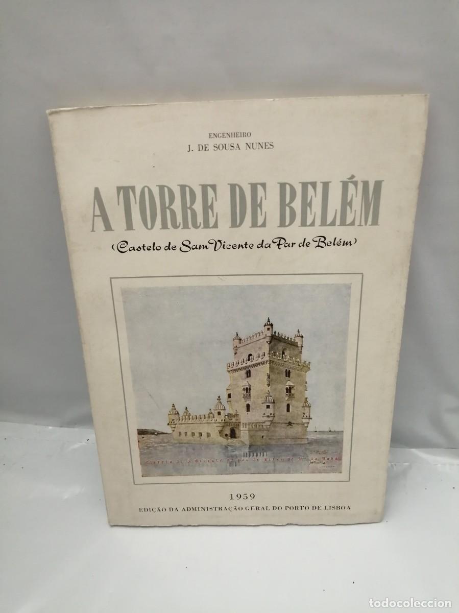 Libros de segunda mano: A TORRE DE BEL&Eacute;M (CASTELO DE SAM VICENTE DA PAR DE BEL&Eacute;M) - Foto 1