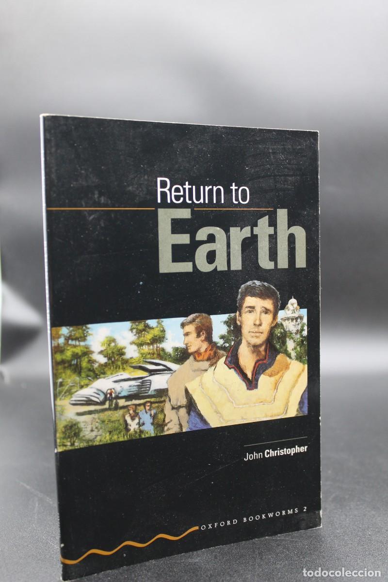 Libros de segunda mano: RETURN TO EARTH JOHN CHRISTOPHER OXFORD BOOKWORMS 2 - Foto 1