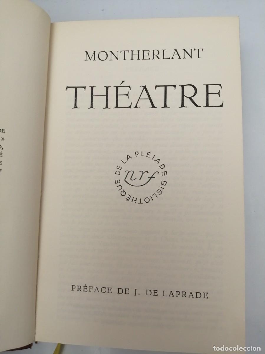 Libros de segunda mano: TH&Eacute;&Acirc;TRE DE MONTHERLANT - Foto 3