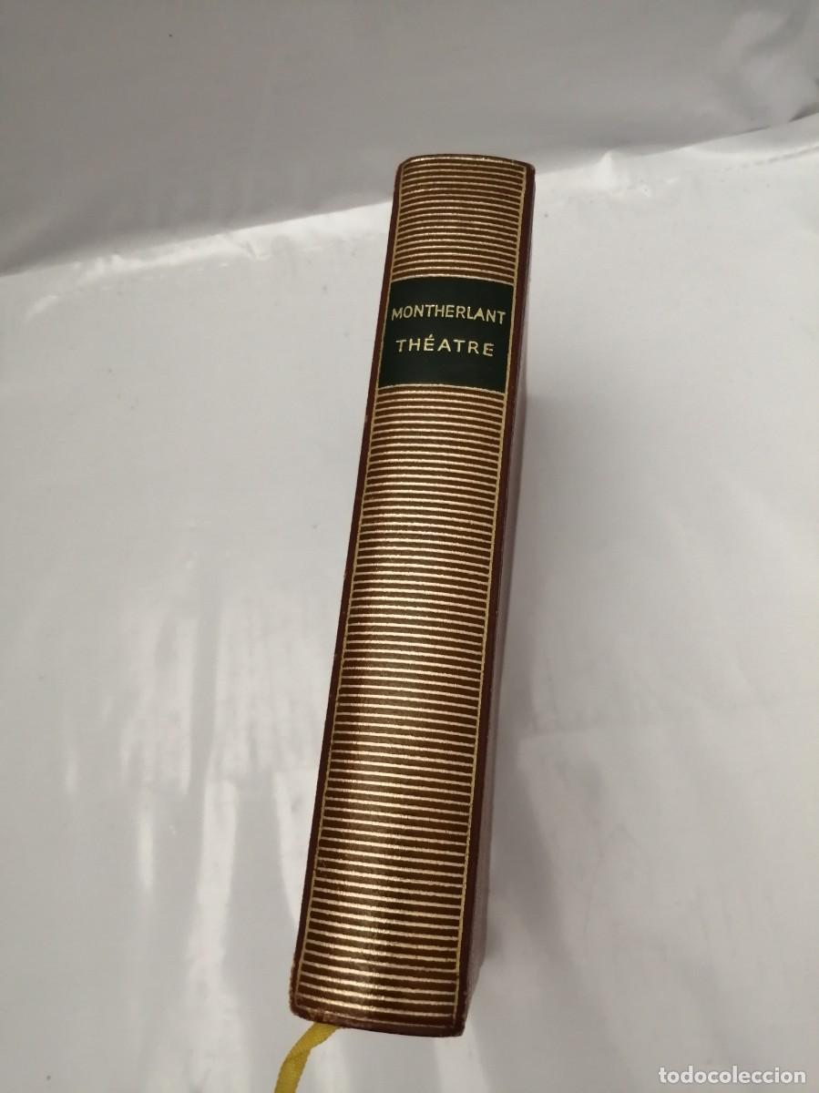 Libros de segunda mano: TH&Eacute;&Acirc;TRE DE MONTHERLANT - Foto 4