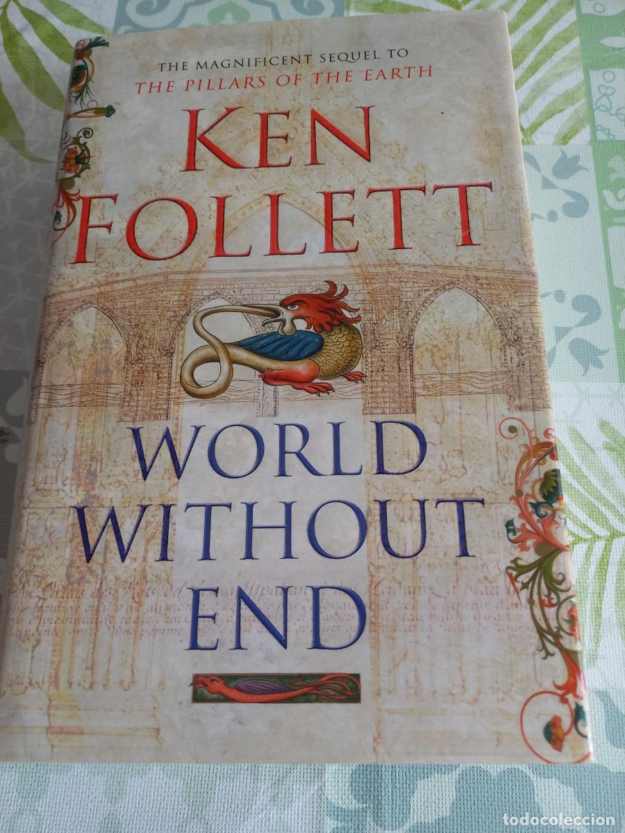 Libros de segunda mano: WORLD WITHOUT END - KEN FOLLET - Foto 1