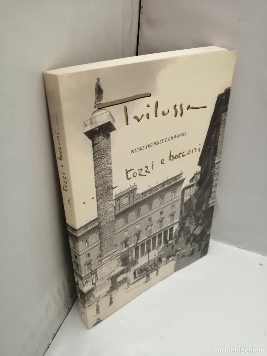 Libros de segunda mano: A TOZZI E BOCCONI. POESIE DISPERSE E GIOVANILI - Foto 3