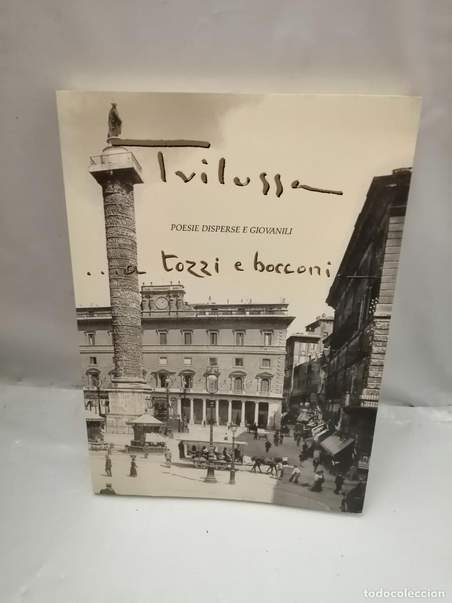 Libros de segunda mano: A TOZZI E BOCCONI. POESIE DISPERSE E GIOVANILI - Foto 1