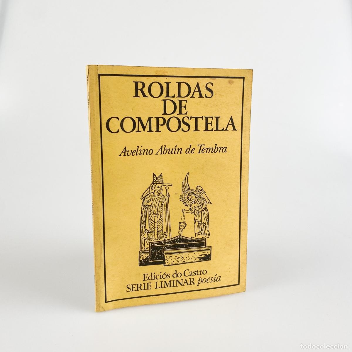 Libros de segunda mano: Roldas de Compostela, Avelino Abuin de Tembra. - Foto 1