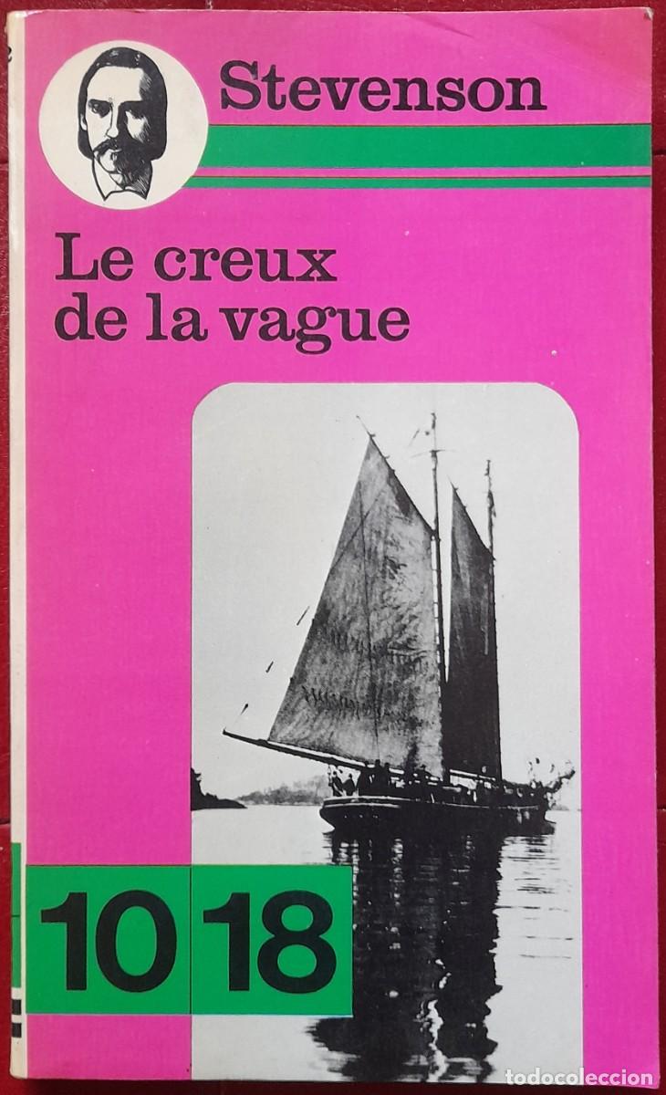 Libros de segunda mano: Le Creux de la Vague. Stevenson - Foto 1