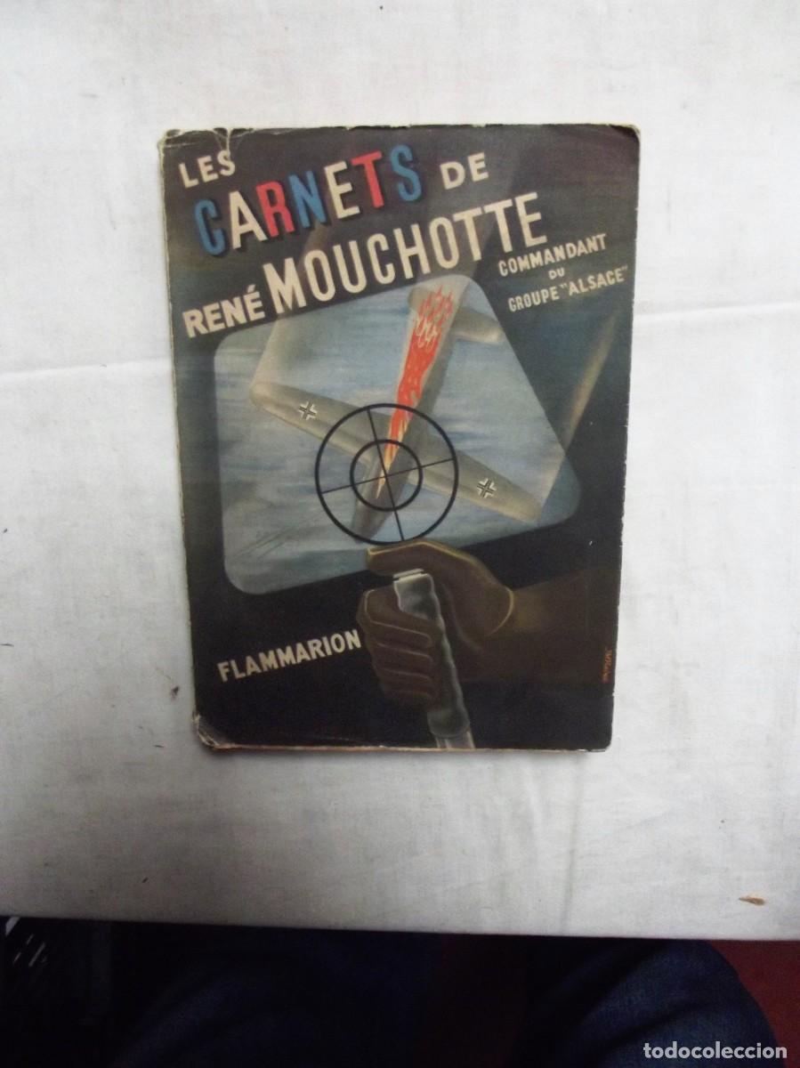 Libros de segunda mano: LES CARNETS DE RENE MOUCHOTTE - Foto 1