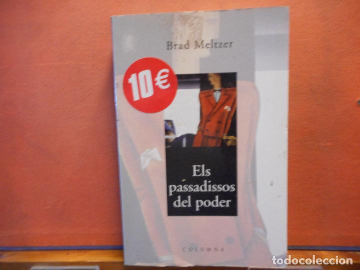 Libros de segunda mano: ELS PASSADISSOS DEL PODER. BRAD MELTZER. COLUMNA. - Foto 1