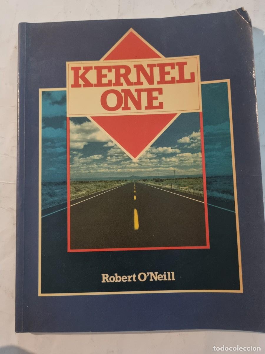 Libros de segunda mano: KERNEL ONE. ROBERT ONEILL. ED: LONGMAN. ENGLAND, 1982 - Foto 1
