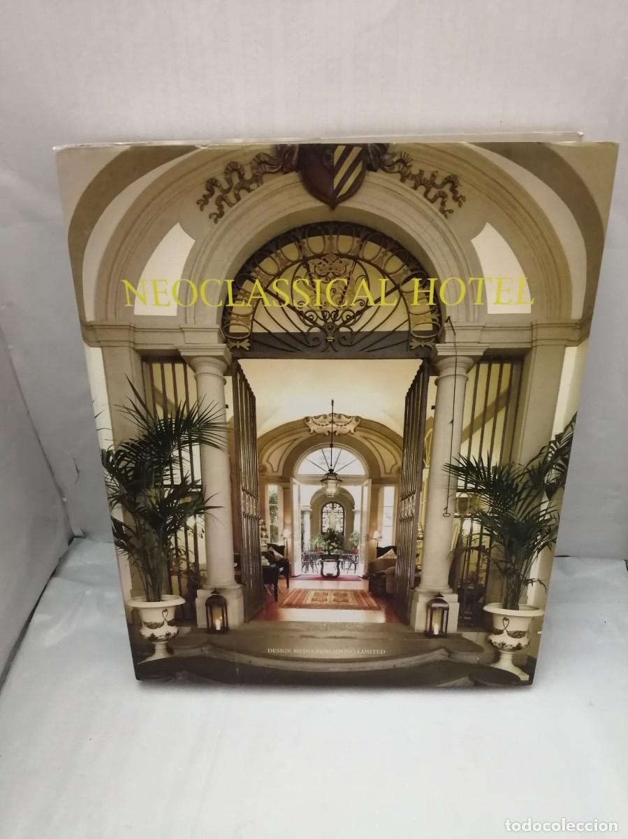 Libros de segunda mano: NEOCLASSIC HOTEL (HARDCOVER) - Foto 1