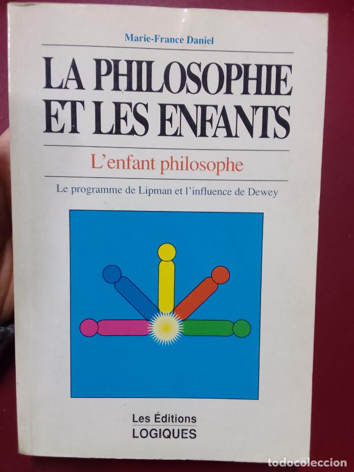 Gebrauchte B&uuml;cher: Marie-France Daniel: La philosophie et les enfants; l'enfant philosophe