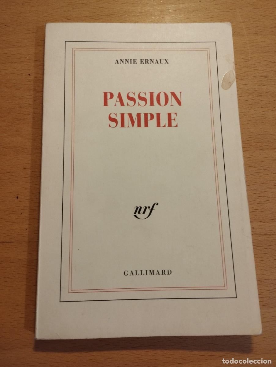 Libros de segunda mano: PASSION SIMPLE (ANNIE ERNAUX) - Foto 1