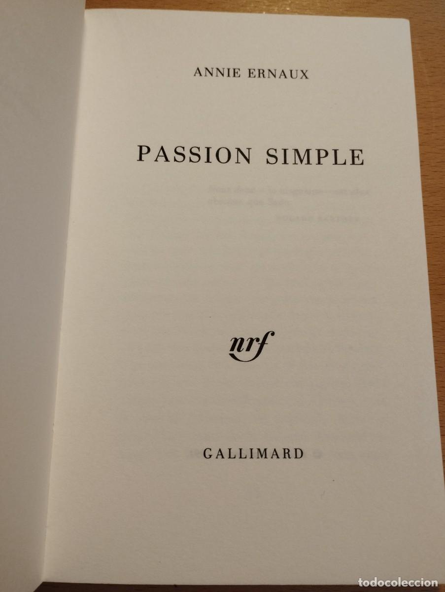 Libros de segunda mano: PASSION SIMPLE (ANNIE ERNAUX) - Foto 3