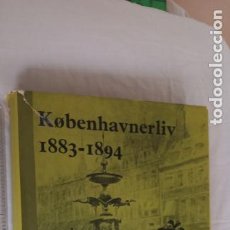 Libros de segunda mano: KØBENHAVNERLIV. 1883-1894 GEMT OG GLEMT I ALVOR OG SKÆMT. AXEL KJERULF-AXEL BREIDAHL. HASSING 1967