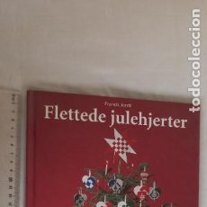 Libros de segunda mano: FLETTEDE JULEHJERTER. FRANCIS JORDT. GYLDENDALS BOGKLUBBER. 2003. ADORNOS ARBOL NAVIDAD