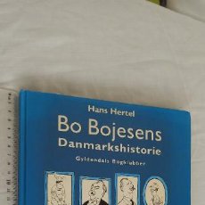 Libros de segunda mano: BO BOJESENS. DANMARKSHISTORIE 1943-94. HANS HERTEL. 1996 GYLDENDALS BOGKLUBBER. TIRAS COMICAS