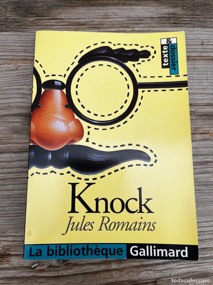 Libros de segunda mano: KNOCK. JULES ROMAINS. EN FRANC&Eacute;S. - Foto 1