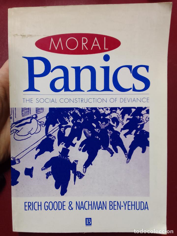 Second hand books: Erich Goode & Nachman Ben-Yehuda: Moral Panics: The Social Construction of Deviance